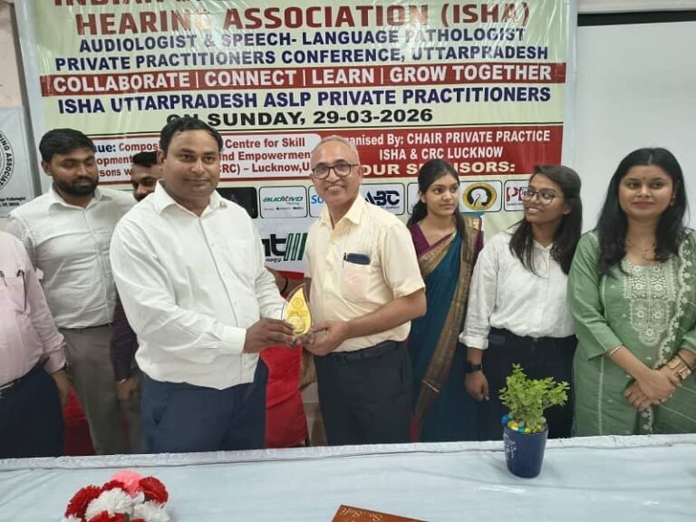 Audiologists and Speech-Language Pathologists' Conference Concludes in Lucknow; Emphasis Placed on Better Healthcare Services