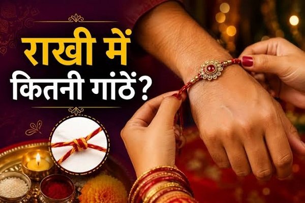 The Mystery of the Three Knots in the Rakhi: Learn Why Three Knots Are Tied and the Correct Method