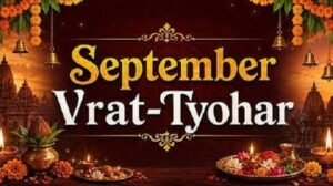 September 2026 List of Fasts and Festivals: From Janmashtami to Pitru Paksha – Major Fasts and Festivals in September